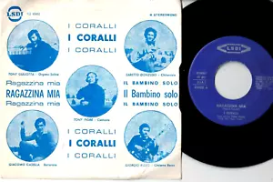 I CORALLI Ragazzina mia 45rpm 7' ITALY 1972 MINT- Very RARE Prog Pop - Imagen 1 de 2