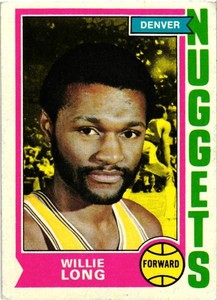 WILLIE LONG 1974-75 Topps Basketball #202  READ FOR $1 PROMO RULE  B17R4S21P23