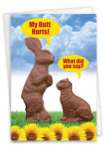 1 Funny Easter Greeting Card with Envelope - My Butt Hurts, Chocolate Bunnies
