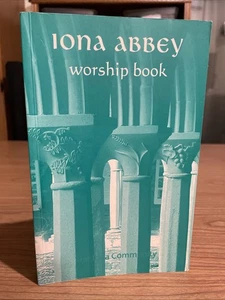 The Iona Community: Iona Abbey: Worship Book; revised edition, 2001, Glasgow - Picture 1 of 17