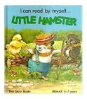 Little Hamster (I Can Read by Myself S.) by Kincaid, Lucy 0861122550