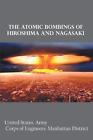 The Atomic Bombings Of Hiroshima And Nagasaki By United Army Corps States (Engli