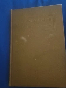 Business English It’s Principles and Practice Hotchkiss & Drew 1916 Vintage Book - Picture 1 of 4