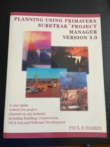 Planning Using Primavera Suretrak Project Manager Version 3.0 - Fast - Imagen 1 de 3
