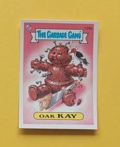 Oak Kay The Garbage Gang 1986 Series 4 (AUS) 125b TOPPS Trading Card Mint - Imagen 1 de 6
