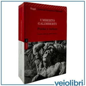 Psiche e techne Umberto Galimberti Feltrinelli L'uomo nell età della tecnica - Picture 1 of 6