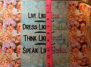 Live Like… Golden Girls inspiriertes Panel 100 % Baumwolle gewebt Größe 9 x 14 Zoll - Bild 1 von 1