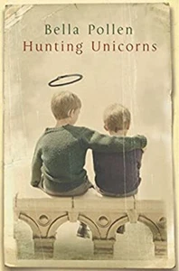 Hunting Unicorns Mass Market Paperbound Bella Pollen - Picture 1 of 2