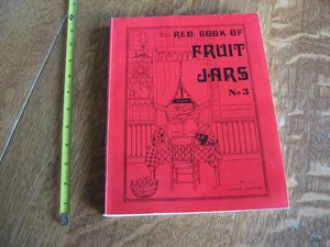 The Red Book Of Fruit Jars No. 3 by Creswick, c1978, Softcover, Nice. - Bild 1 von 10