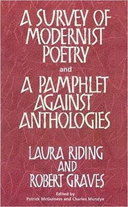 A Survey of Modernist Poetry: And a Pamphlet Against Anthologies [Paperback] ... - Picture 1 of 1