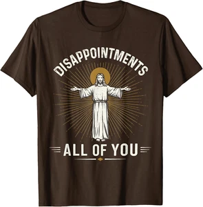 Enttäuschungen Jesus alle von euch christliche Religion T-Shirt Größe S-5XL - Bild 1 von 4