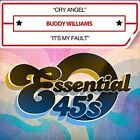 Buddy Williams   Cry Angel  Its My Fault Digital 45 New Cd