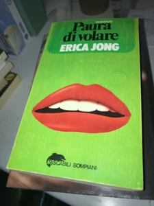 ERICA JONG - PAURA DI VOLARE - BOMPIANI  110825 - Foto 1 di 1