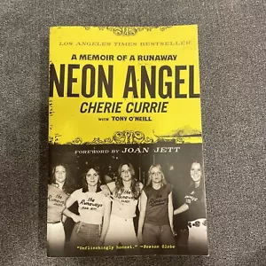 Neon Angel : A Memoir of a Runaway by Tony O'Neill and Cherie Currie (2011,... - Picture 1 of 5