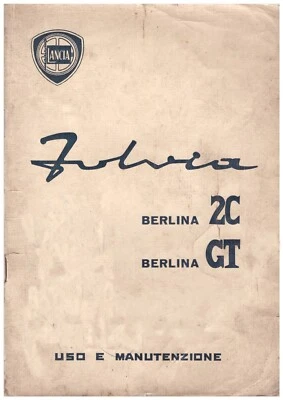 LANCIA FULVIA berlina 2C berlina GT  ed. 1967 - MANUALE USO E MANUTENZIONE! - Immagine 1 di 4