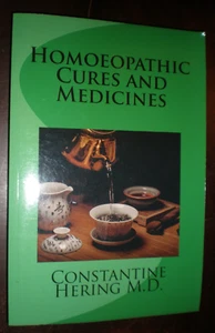 Homoeopathic Cures and Medicines by Constantine Hering 2017 Paperback BRAND NEW - Imagen 1 de 1