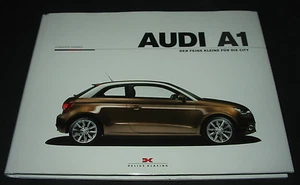 Bildband Audi A1 Typ 8X Der feine kleine für die City Technische Information - Picture 1 of 1