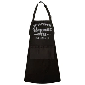 Whatever Happens We're Eating It Funny Mother's Day Father's Day Gift BBQ Apron - Picture 1 of 2