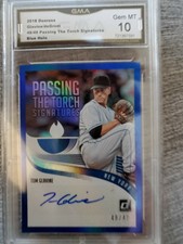2018 Donruss tom Glavine/degrom /49 Passing The Torch Dual Signature gem mt 10