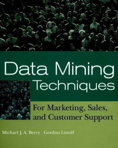Data Mining Techniques: For Marketing, Sales, and Customer Support - ACCEPTABLE