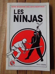 LES NINJAS par E. Crespin / Série moderne des arts martiaux - Picture 1 of 1