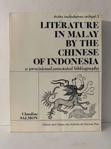 Literature in Malay by Chinese of Indonesia Claudine Salmon PB - Foto 1 di 2