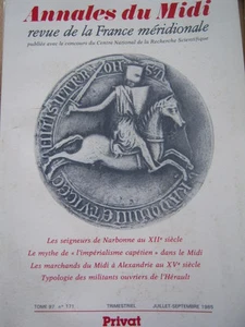 1985 ANNALES DU MIDI No. 171 LORDS of NARBONNE MYTH CAPETIAN IMPERIALISM - Picture 1 of 1
