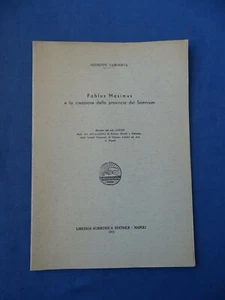 ARCHEOLOGIA-CAMODECA-FABIUS MAXIMUS E LA CREAZIONE DELLA PROVINCIA DEL SAMNIUM - Bild 1 von 1