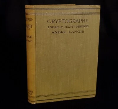 Cryptography, A Study on SECRET WRITINGS By Andre Langie Vintage 1st Ed. 1922 Foto 1 de 4
