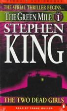 Green Mile Ser.: The Two Dead Girls by Stephen King (1996, Audio Cassette, Abridged edition,Unabridged edition)
