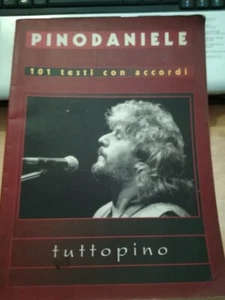 PINO DANIELE 101TESTI CON  ACCORDI TUTTOPINO NUOVA CARISCH S.P.A 1995  - Imagen 1 de 4