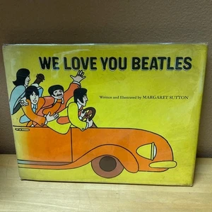WE LOVE YOU, BEATLES By Margaret Sutton - Hardcover  with dj 1st edition 1971 - Bild 1 von 5