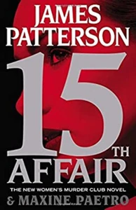 15th Affair Women's Murder Club by James Patterson 2016-05-02 - Picture 1 of 2