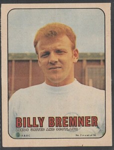 A & B C FOOTBALLERS, Pin Ups BILLY BREMNER Leeds Utd Size 5.1/2" x 4.1/4 "