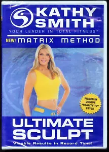 Kathy Smith - Total Fitness Matrix Method: Ultimate Sculpt - NEU DVD - Bild 1 von 2
