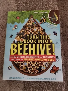 Turn This Book Into a Beehive And 19 Other Experiments and Activities - Picture 1 of 2
