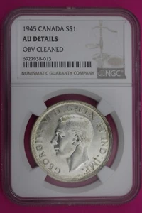 1945 AU Details Canada Silver Dollar OBV Cleaned NGC Certified Authentic 184 - Picture 1 of 3