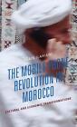 The Mobile Phone Revolution in Morocco: Cultural and Economic Transformations by