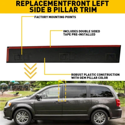 B Pillar Front Left Door Applique Driver For DODGE Grand Caravan Town & Country - Image 1 of 4