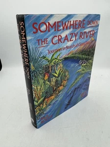 Somewhere down the Crazy River (Signed by Boote) Boote, Paul; Wade, Jeremy Sangh - Picture 1 of 7