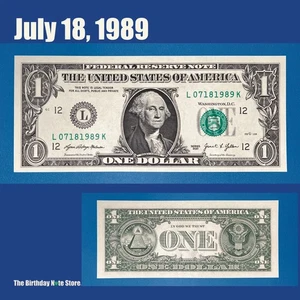 July 18, 1989 Birthday Anniversary $1 One Dollar Bill Serial Number 07181989 - Picture 1 of 2
