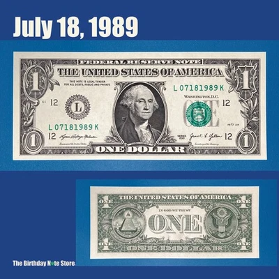 July 18, 1989 Birthday Anniversary $1 One Dollar Bill Serial Number 07181989 - Image 1 of 2