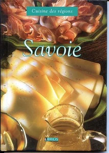 CUISINE DES REGIONS - SAVOIE - 2003 - Picture 1 of 1