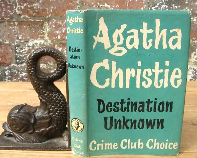 1954 Destination Unknown- Agatha Christie 1st edition - Image 1 of 4