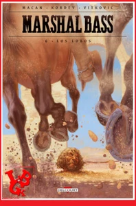 MARSHAL BASS 6 06 Mars 2021 Delcourt Hardcover Los Lobos # NEUF # - Imagen 1 de 2