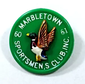 Vintage Hunting Marbletown Sportsmens Club Membership Button Mallard NY 1960-61 - Picture 1 of 5