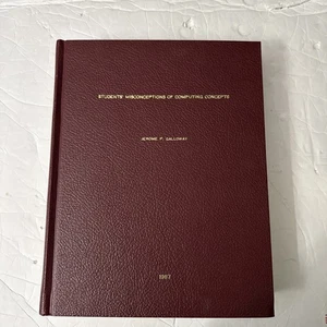 Students misconceptions of computing concepts 1987 J. Galloway. HB - Foto 1 di 11