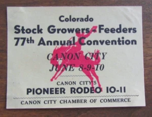 DE COLECCIÓN, ORIGINAL, CANON CITY CO. CÁMARA DE COMERCIO RODEO, ETIQUETA ADHESIVA DE PAPEL - Imagen 1 de 5