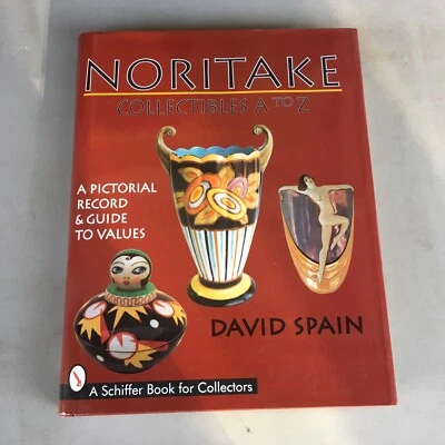 Collector's Book Art Deco "Noritake Collectibles A to Z" By David Spain - Image 1 of 4