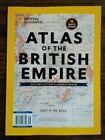 MAGAZINE NATIONAL GEOGRAPHIC SPÉCIAL 2020, livre Atlas de l'Empire britannique 16 MP